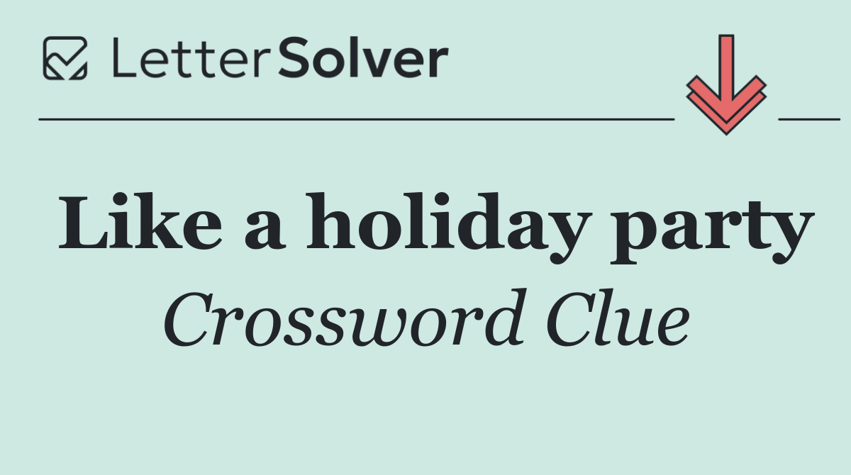 Like a holiday party