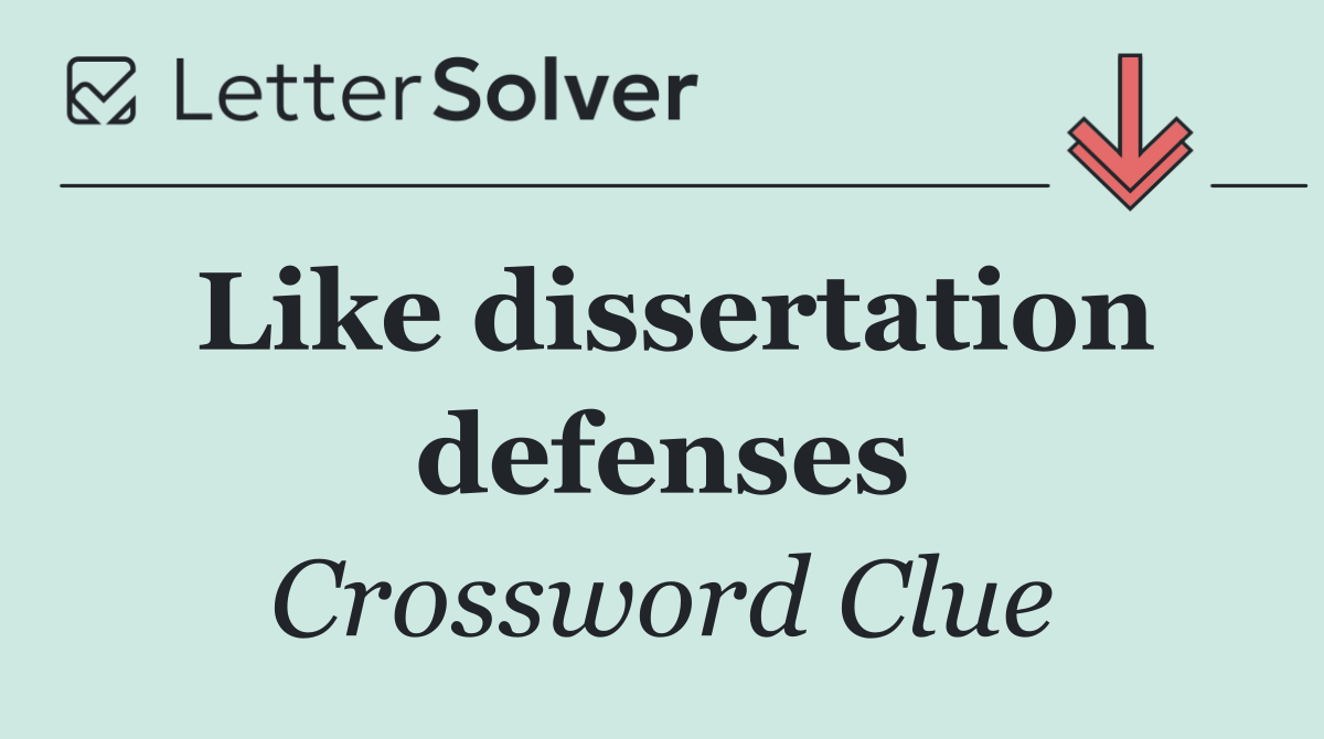 Like dissertation defenses