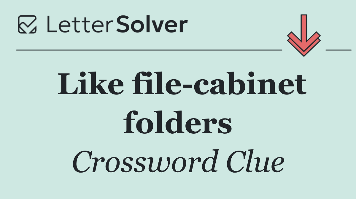 Like file cabinet folders