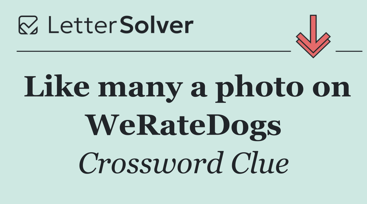 Like many a photo on WeRateDogs