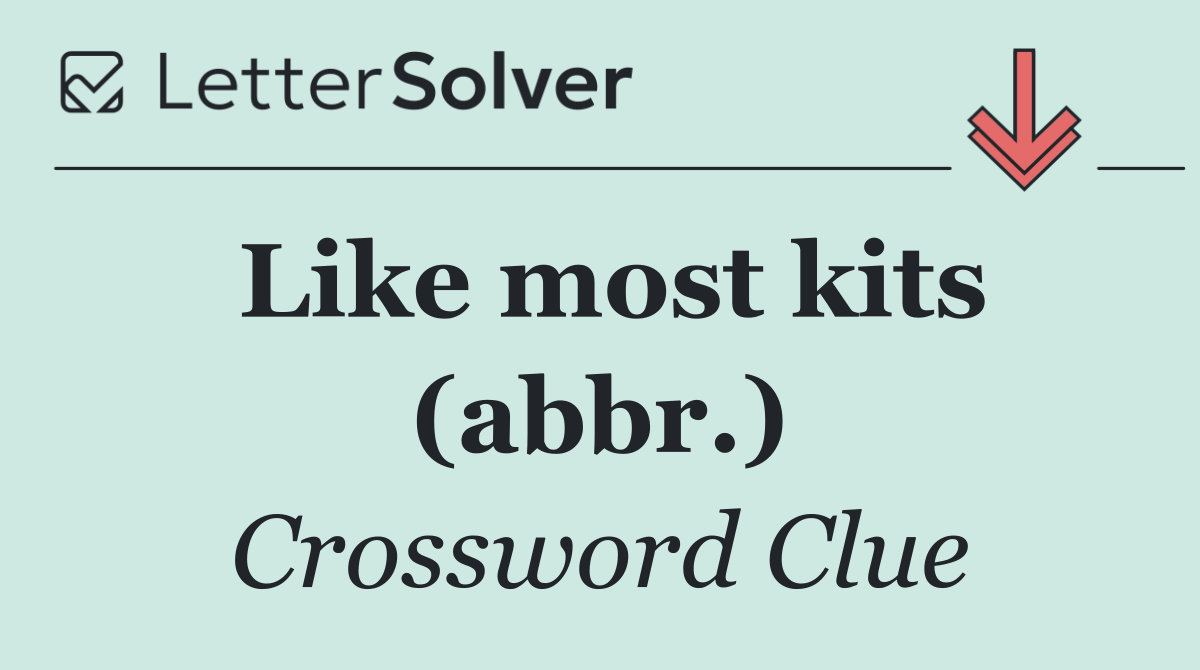 Like most kits (abbr.)