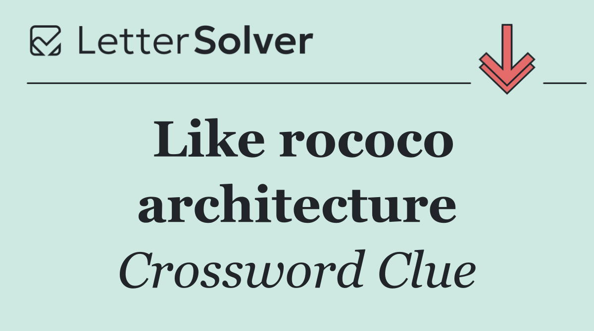 Like rococo architecture