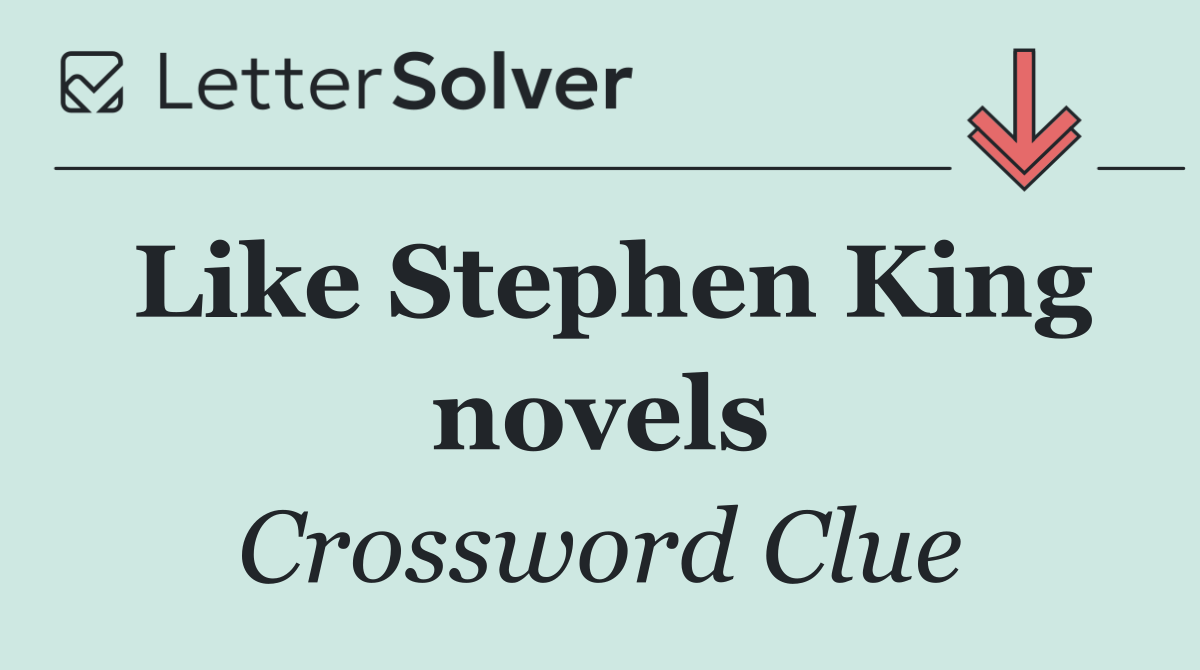 Like Stephen King novels