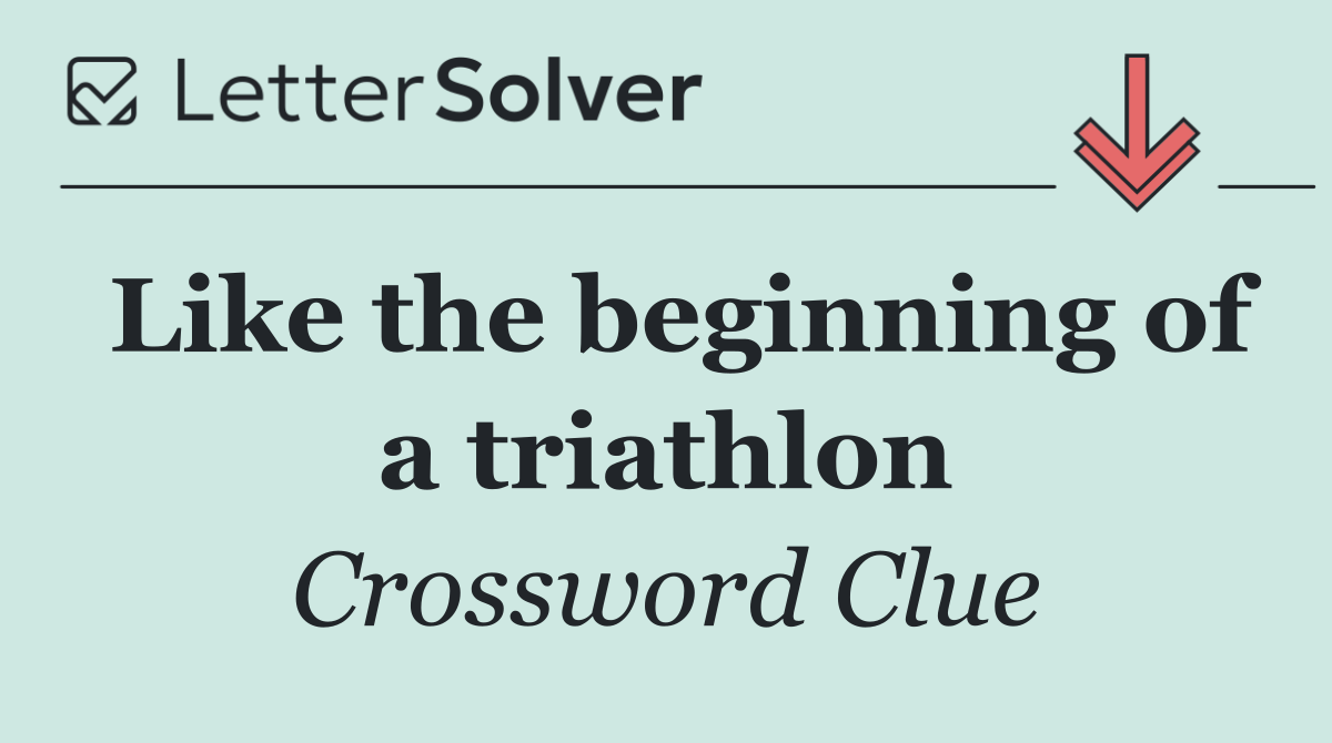 Like the beginning of a triathlon