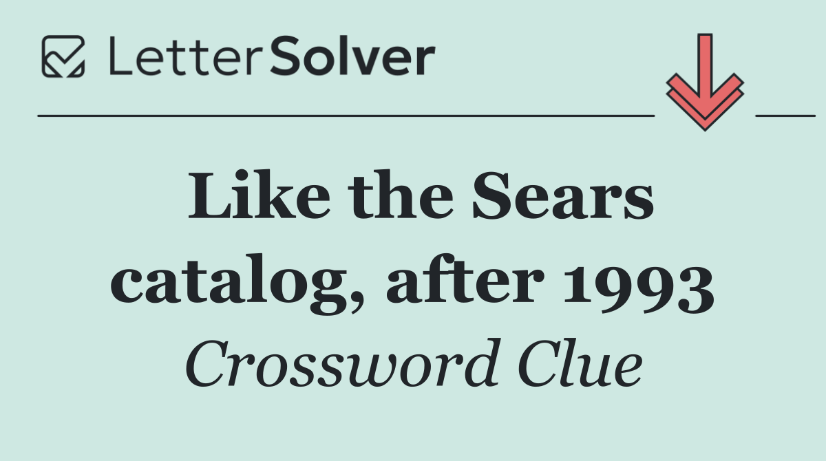 Like the Sears catalog, after 1993