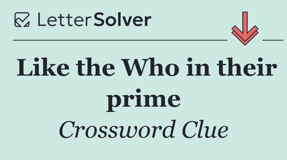 Like the Who in their prime