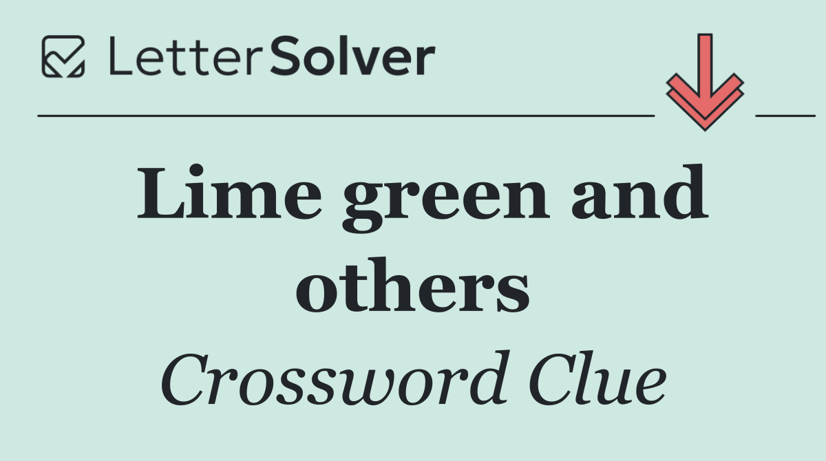 Lime green and others