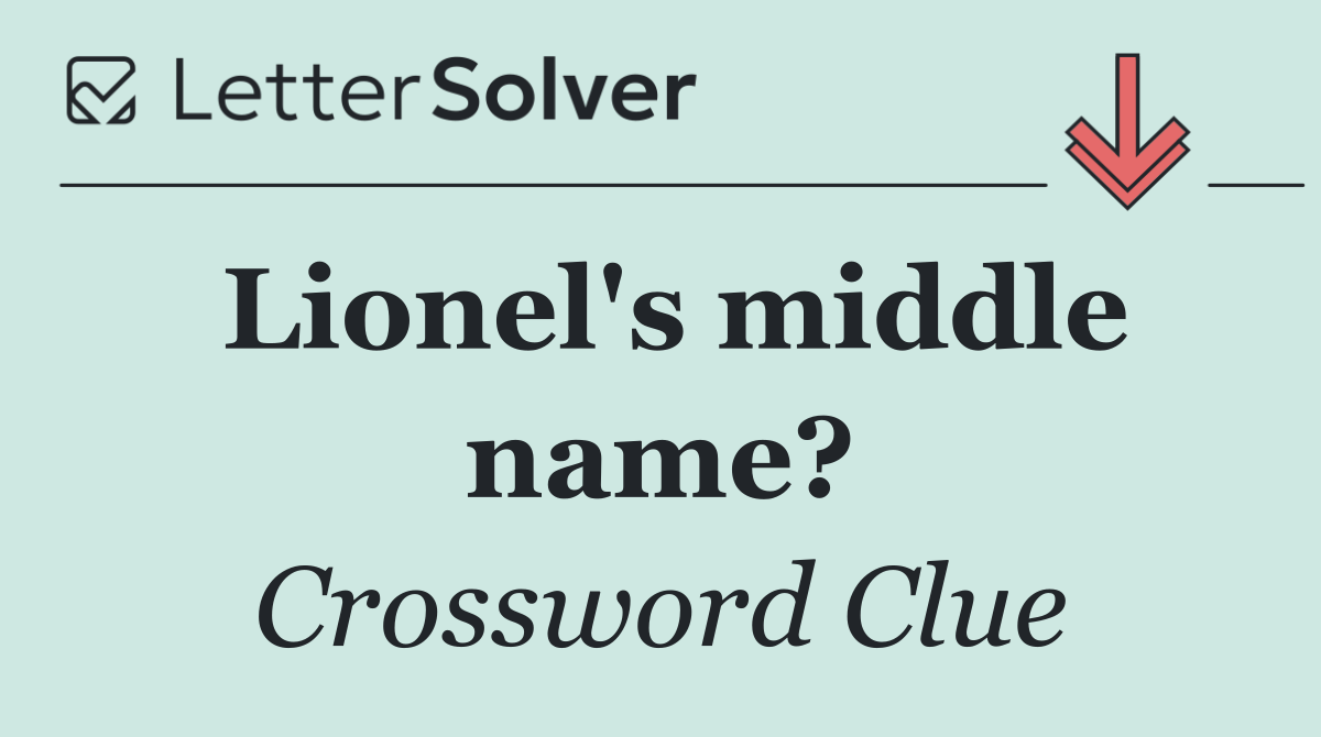 Lionel's middle name?