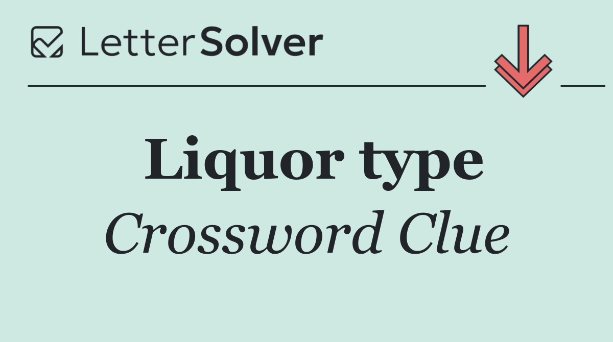 Liquor type