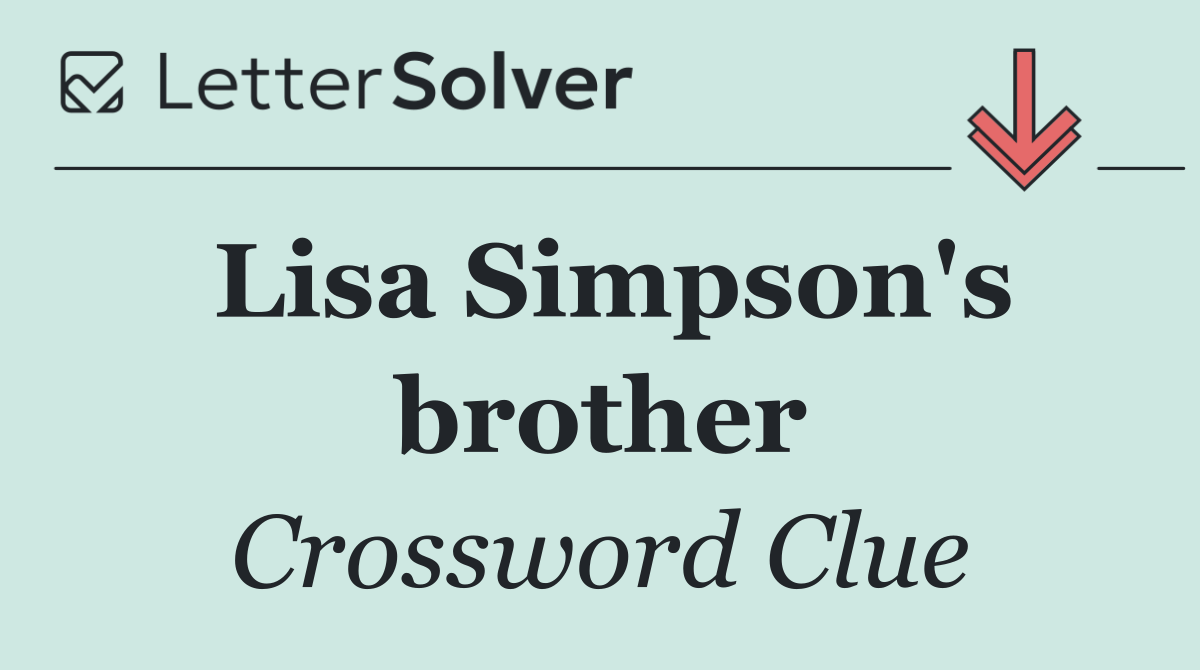 Lisa Simpson's brother