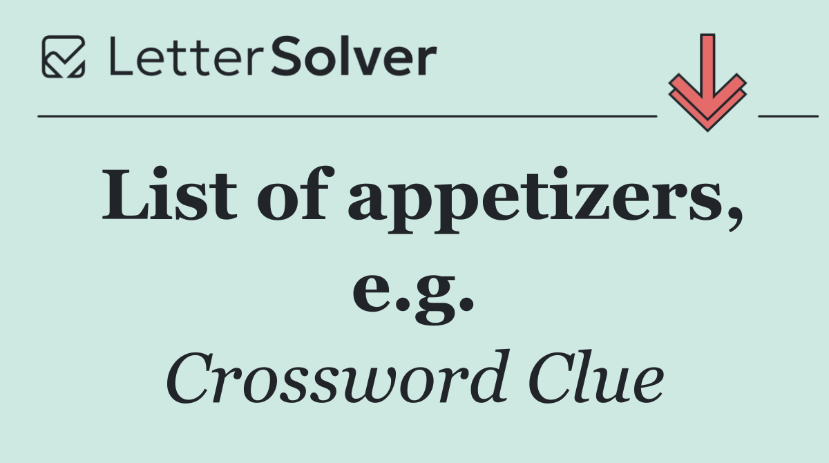 List of appetizers, e.g.