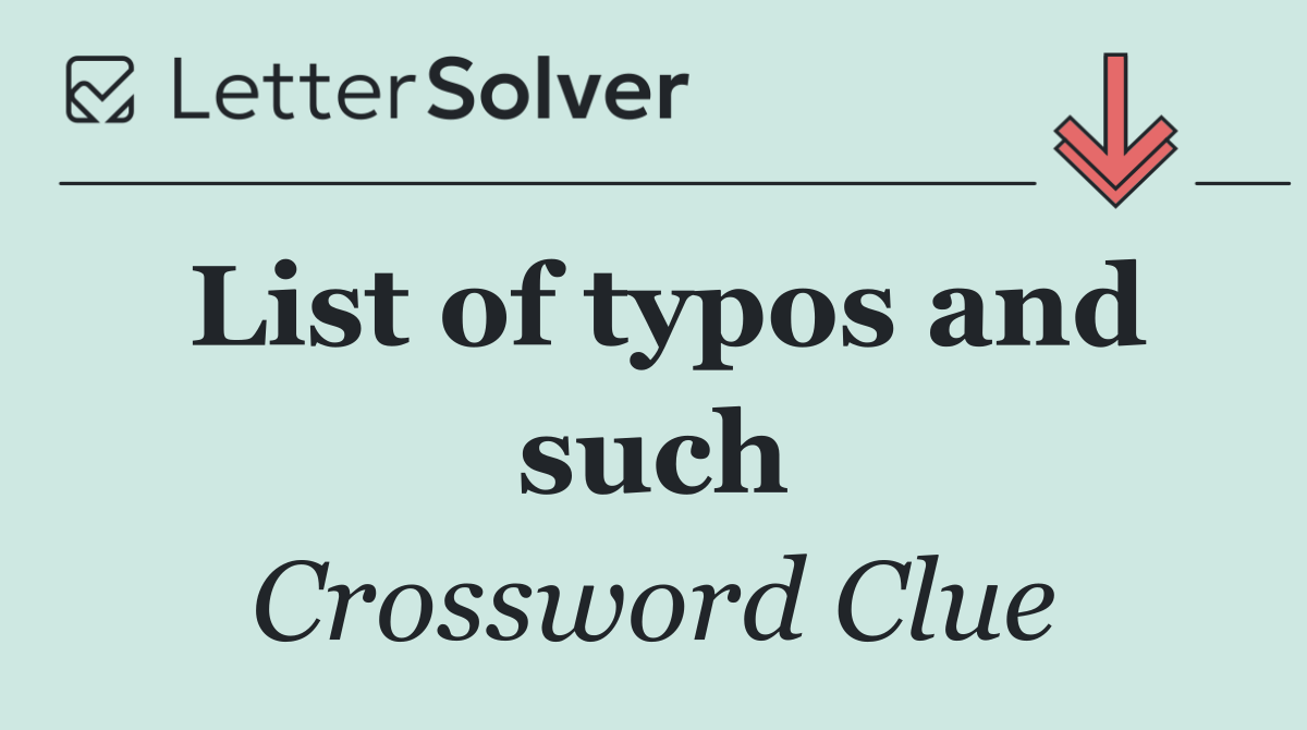 List of typos and such