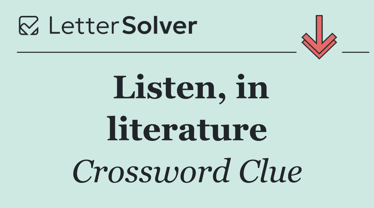 Listen, in literature