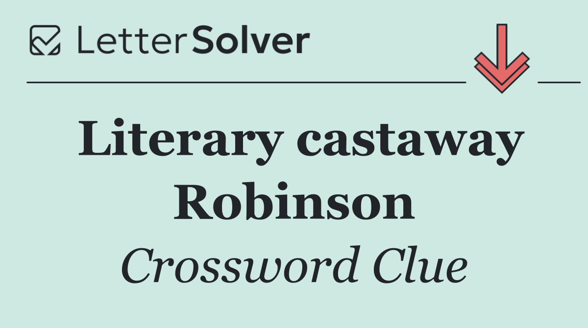 Literary castaway Robinson