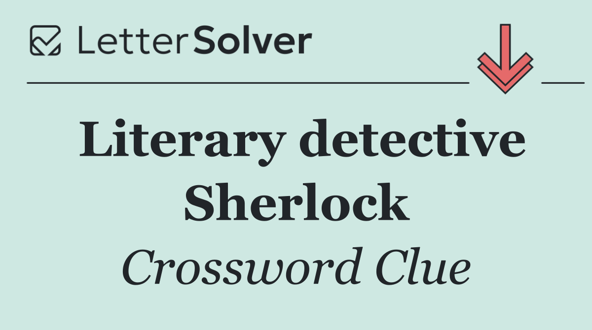 Literary detective Sherlock