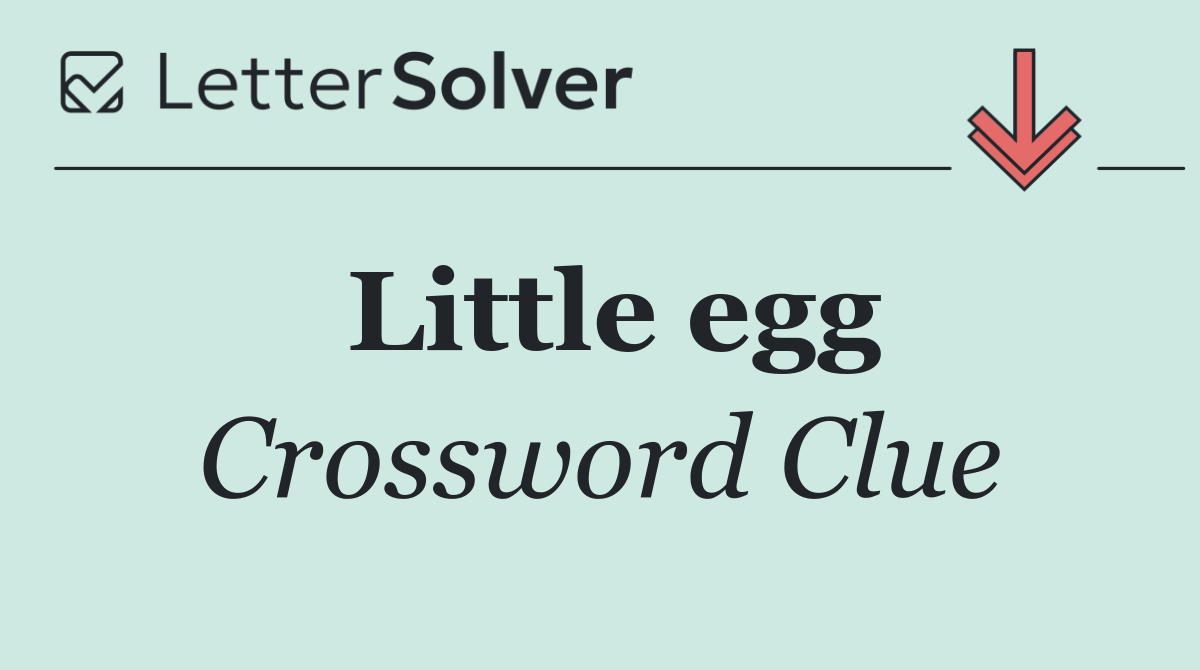 Little egg