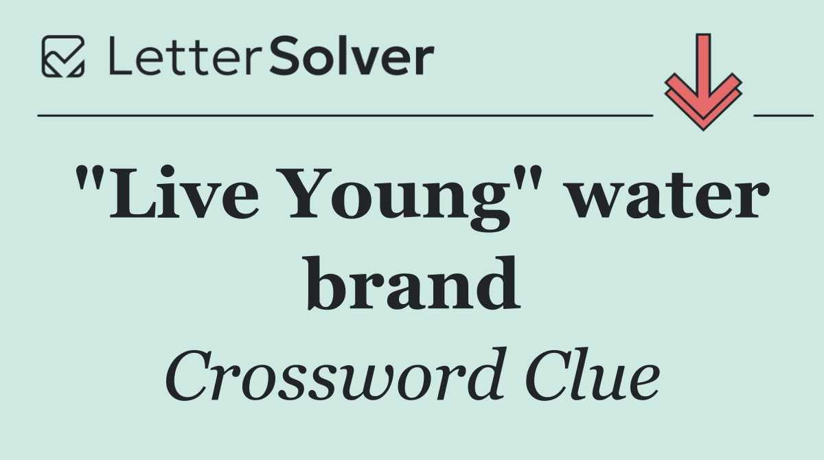 "Live Young" water brand