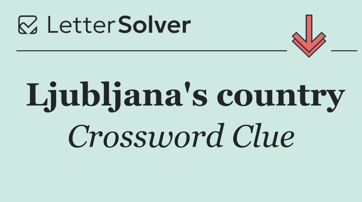 Ljubljana's country