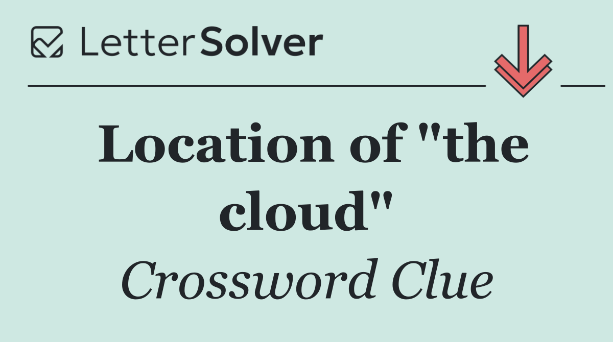 Location of "the cloud"