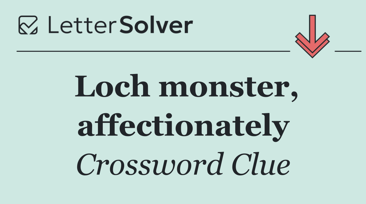 Loch monster, affectionately