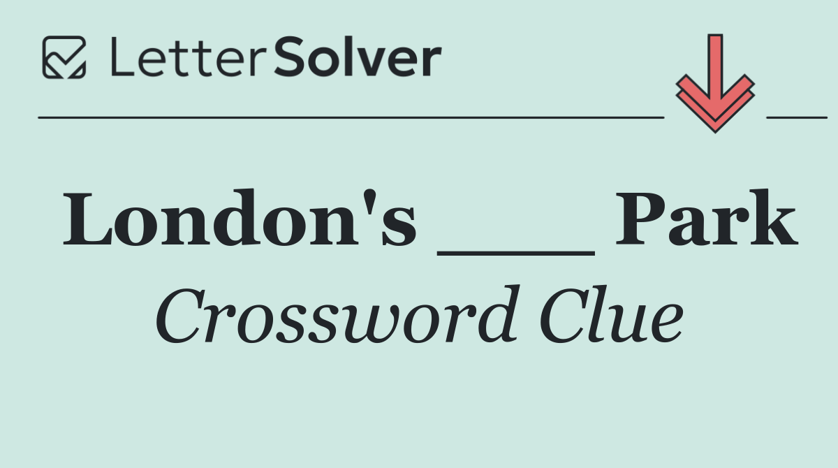 London's ___ Park