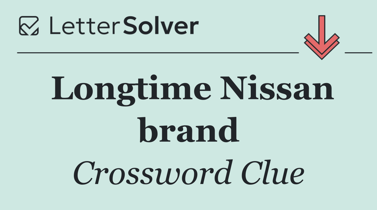 Longtime Nissan brand