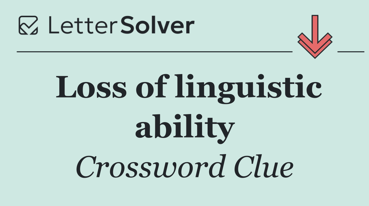 Loss of linguistic ability