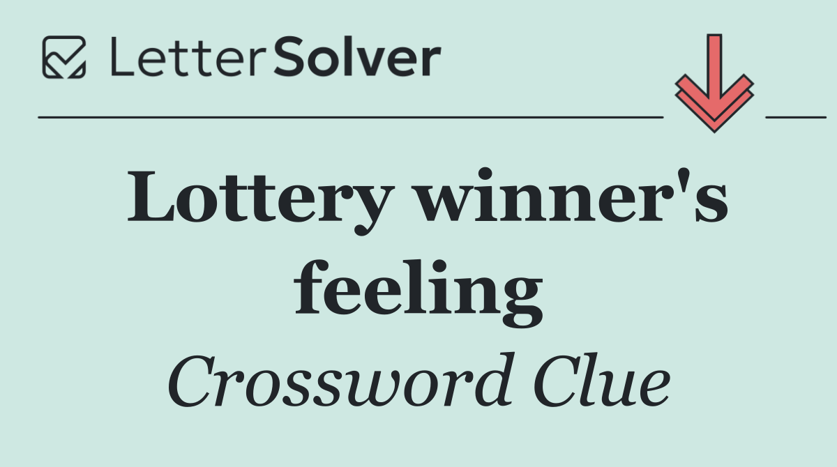 Lottery winner's feeling