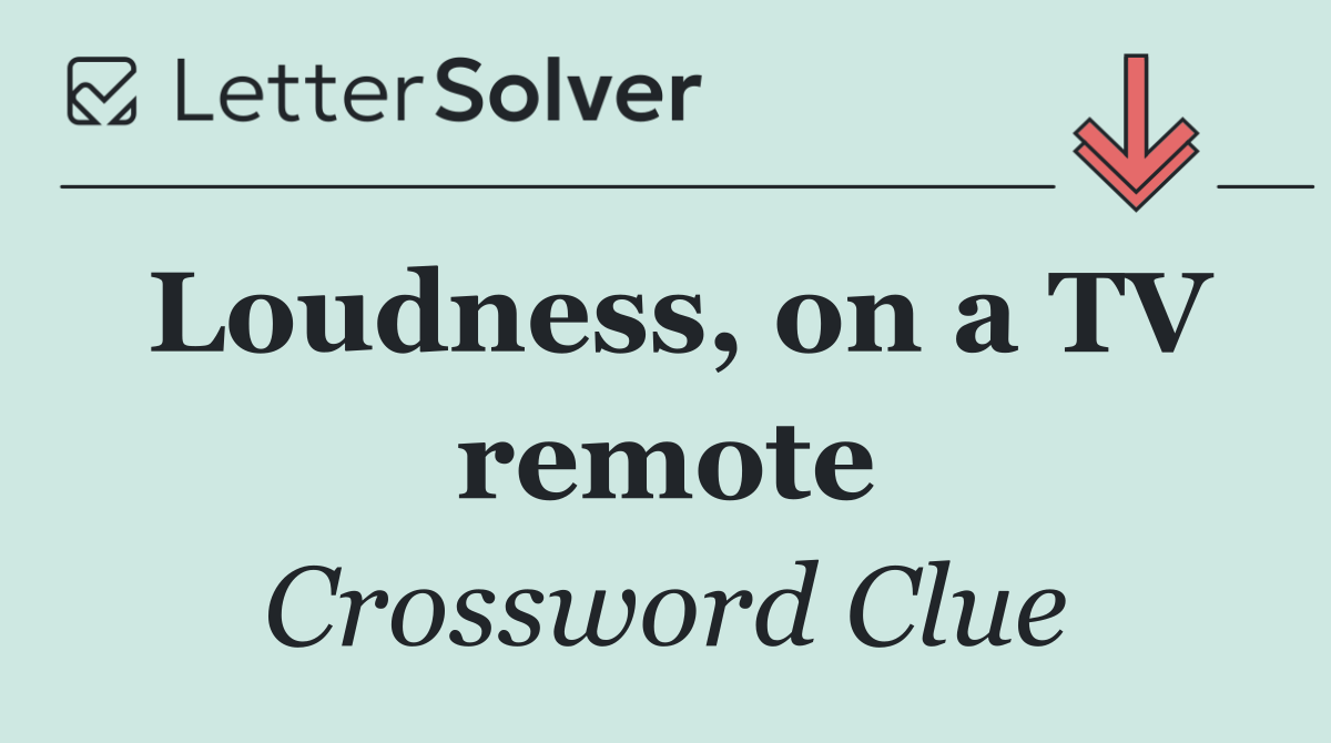 Loudness, on a TV remote