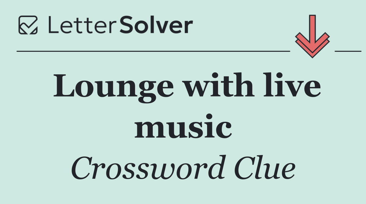 Lounge with live music