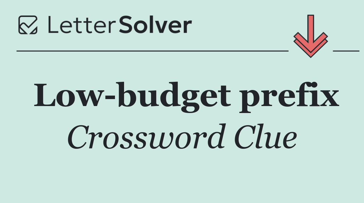Low budget prefix