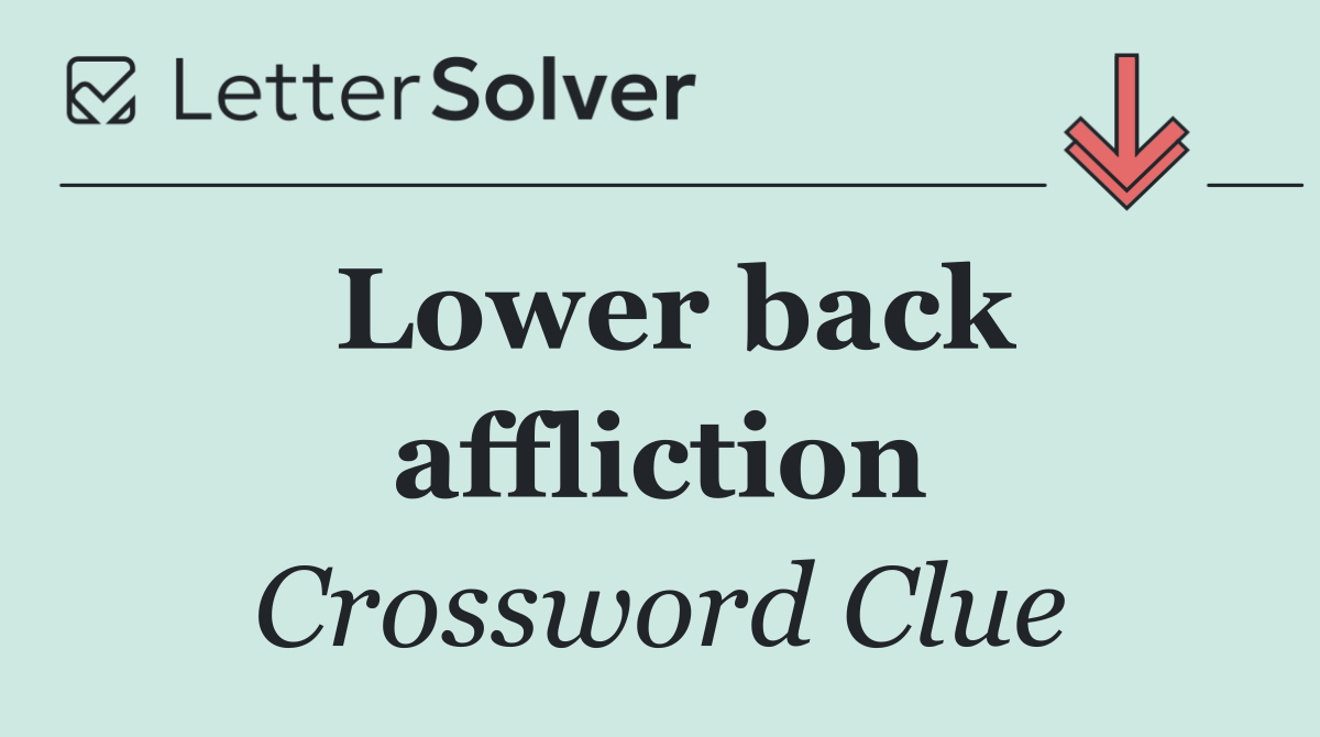 Lower back affliction