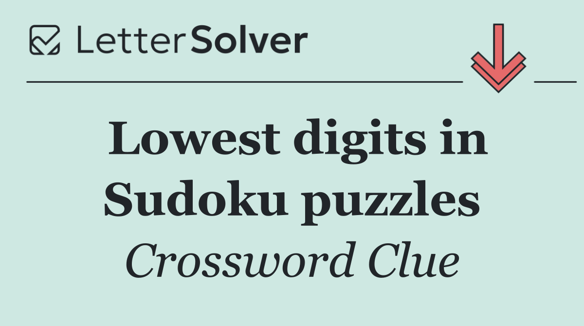 Lowest digits in Sudoku puzzles