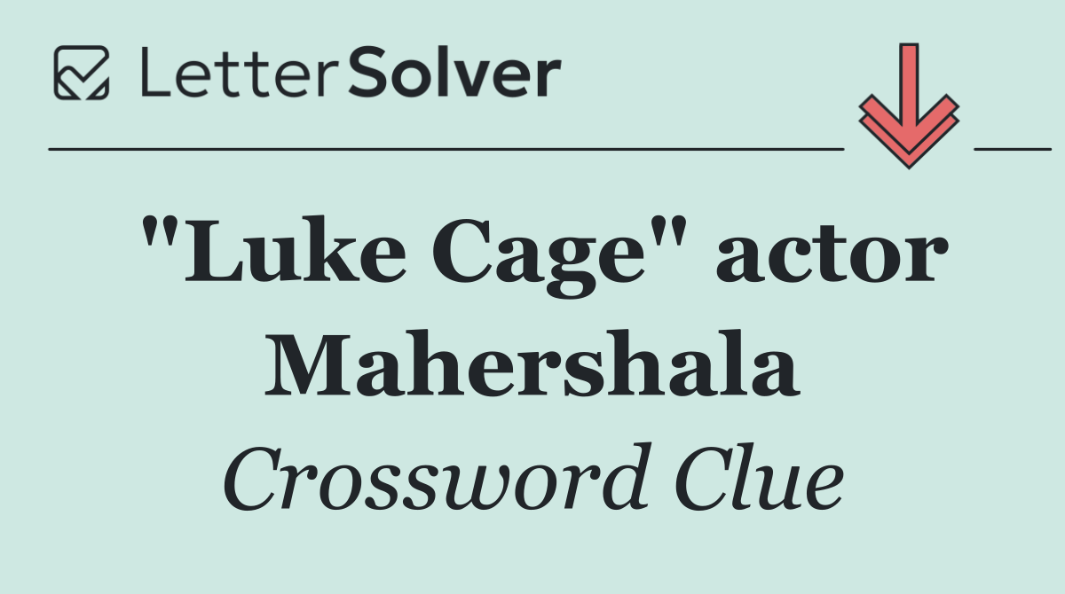"Luke Cage" actor Mahershala