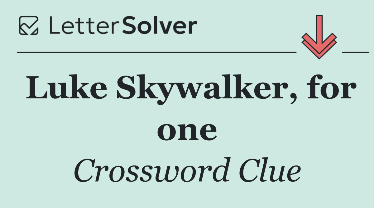Luke Skywalker, for one