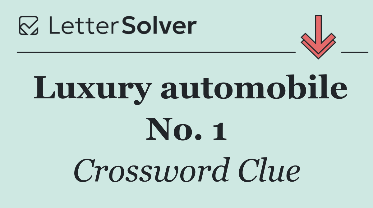 Luxury automobile No. 1