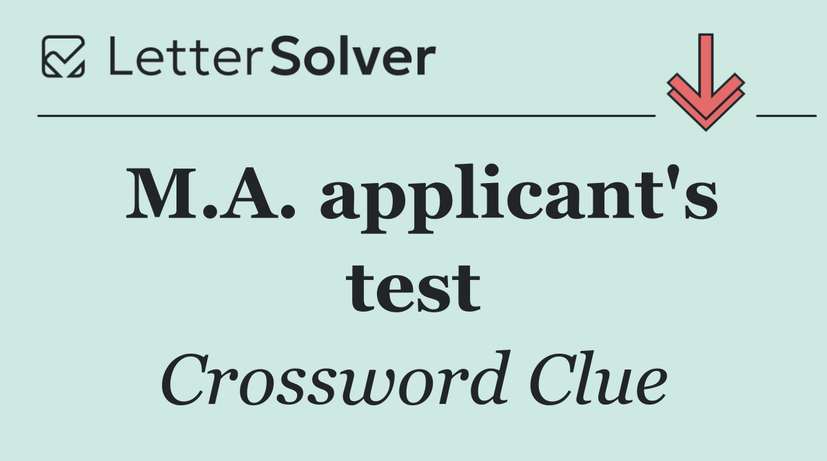 M.A. applicant's test