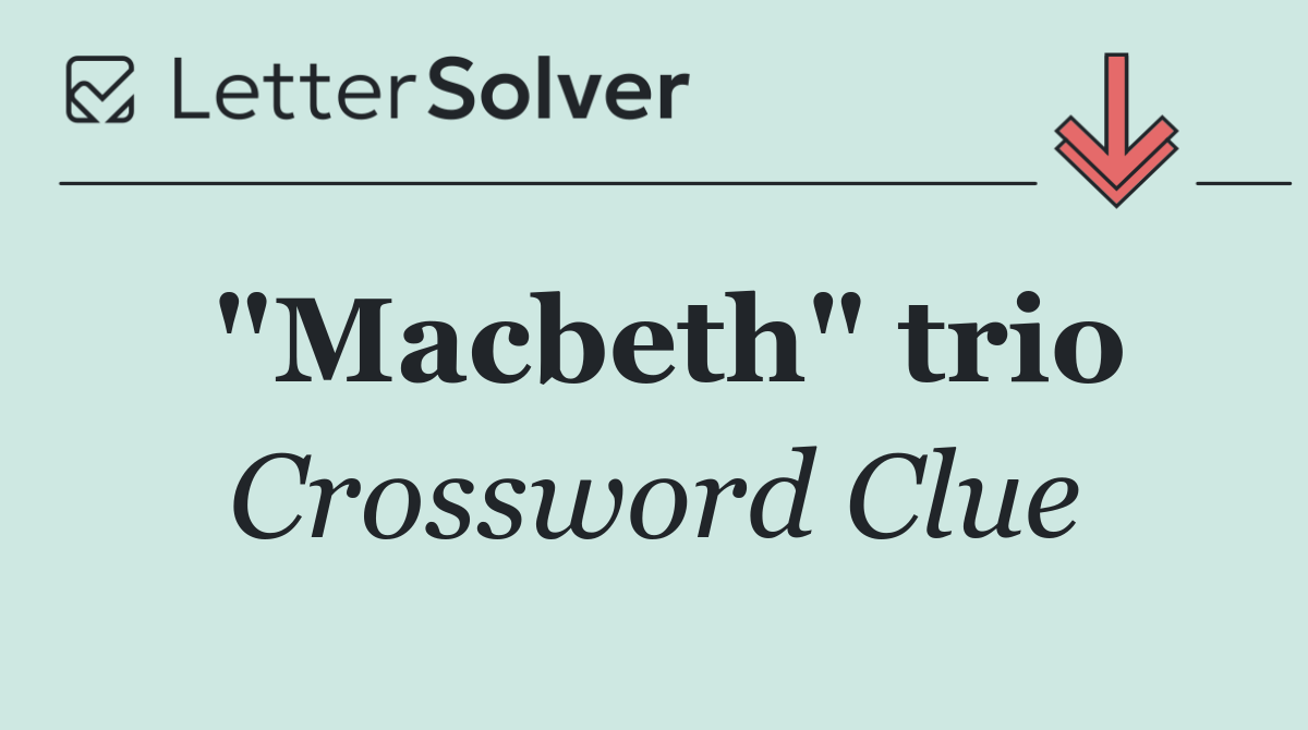 "Macbeth" trio