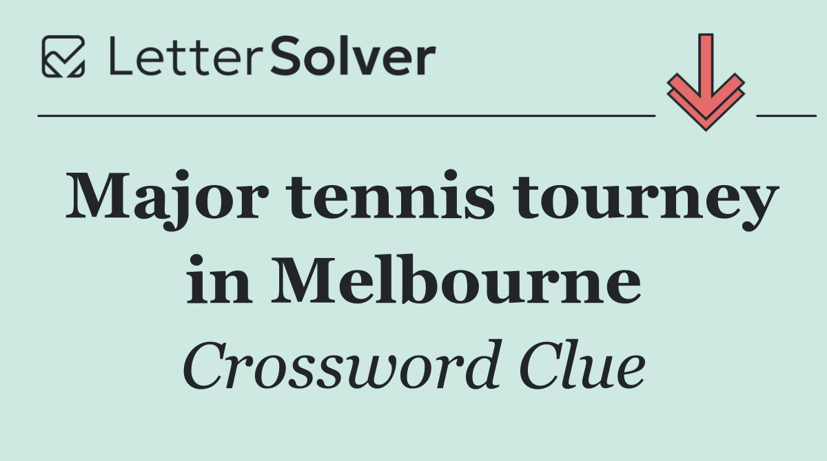 Major tennis tourney in Melbourne