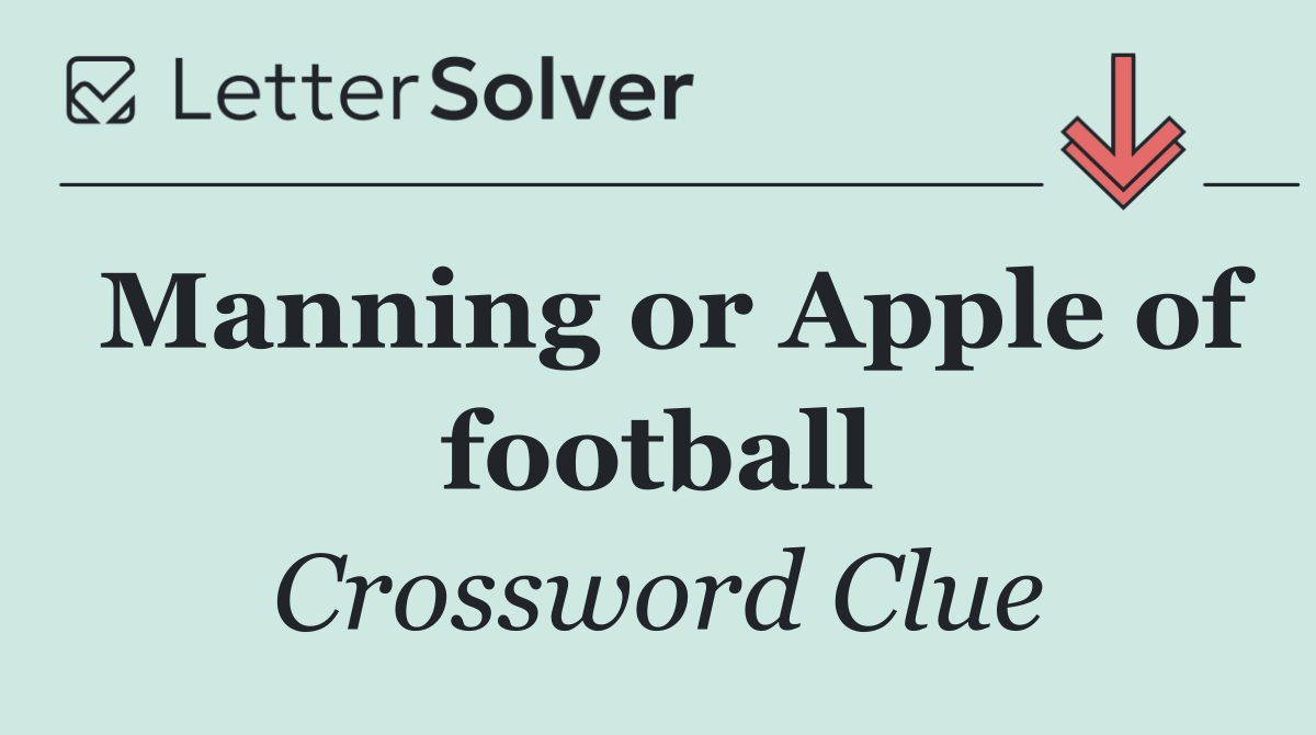 Manning or Apple of football
