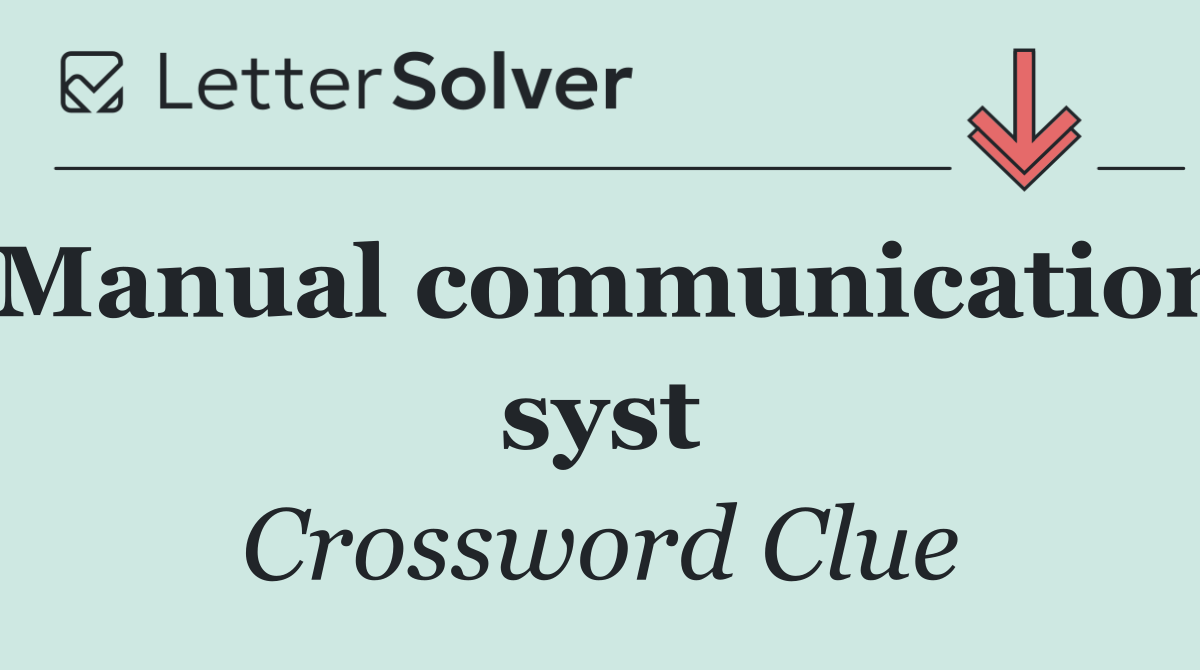 Manual communication syst