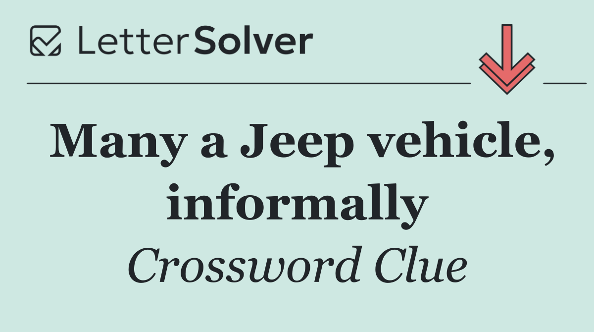 Many a Jeep vehicle, informally