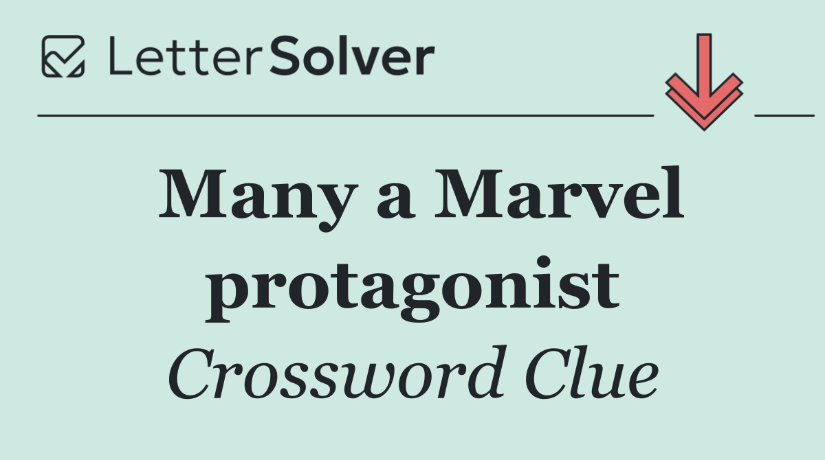 Many a Marvel protagonist