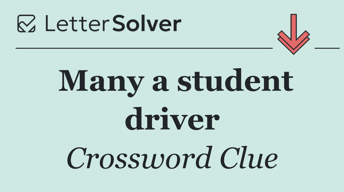 Many a student driver