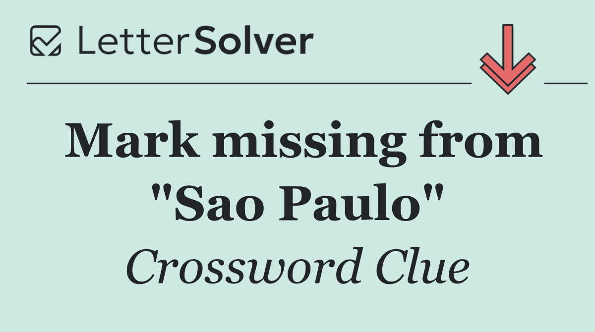 Mark missing from "Sao Paulo"