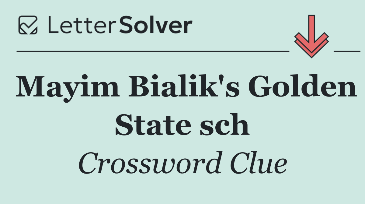 Mayim Bialik's Golden State sch