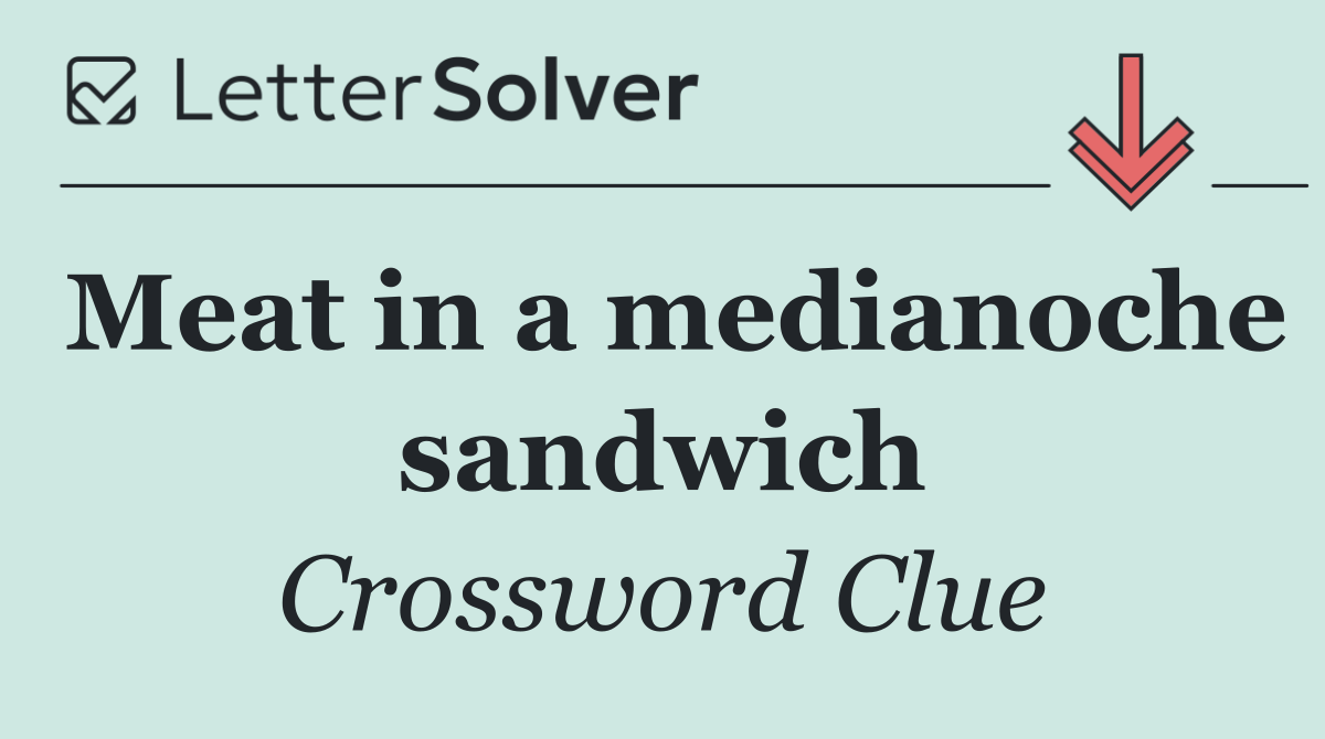 Meat in a medianoche sandwich