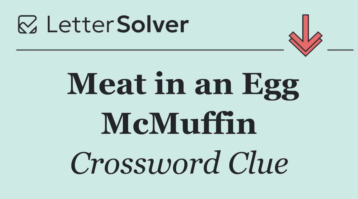 Meat in an Egg McMuffin