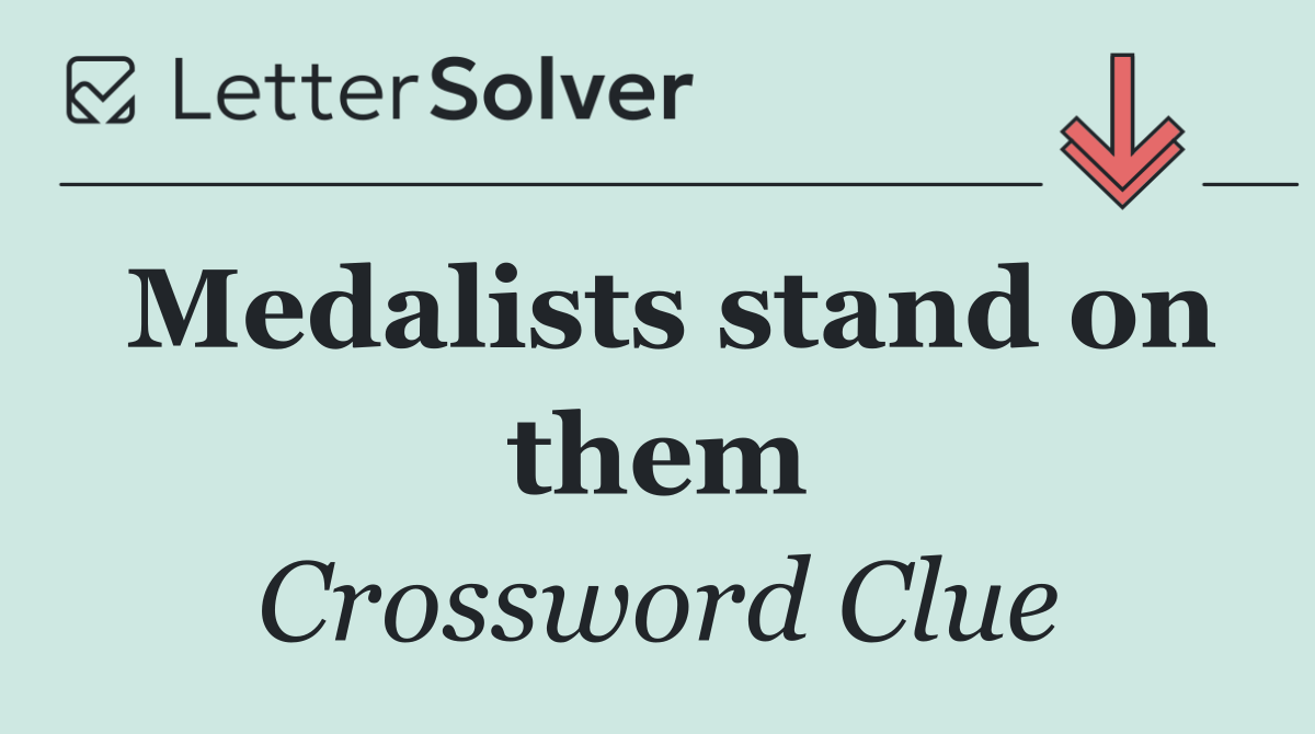 Medalists stand on them