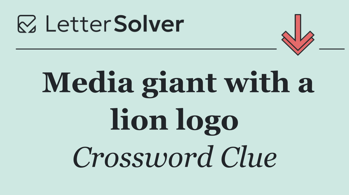Media giant with a lion logo